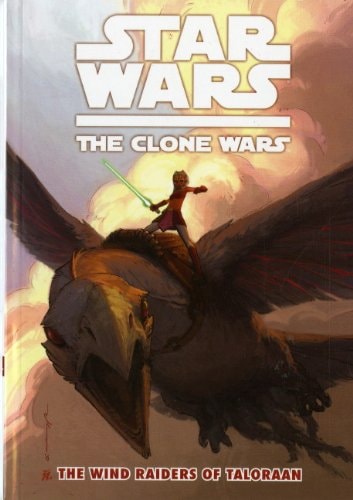 Star Wars - The Clone Wars by Henry Et Al Gilroy