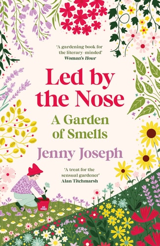 Led by the Nose by Jenny Joseph
