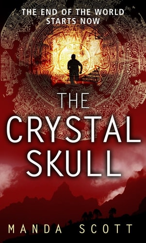 The Crystal Skull by Manda Scott