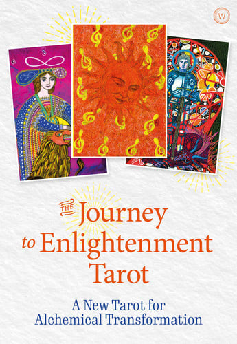 The Journey to Enlightenment Tarot A New Tarot for Alchemical Transformation by Selena Joy Lovett, Daniela Manutius-Forster