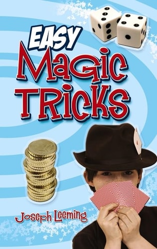 Easy Magic Tricks (Dover Magic Books) by Joseph Leeming