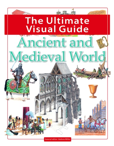 The Ultimate Visual Guide - Ancient and Medieval World