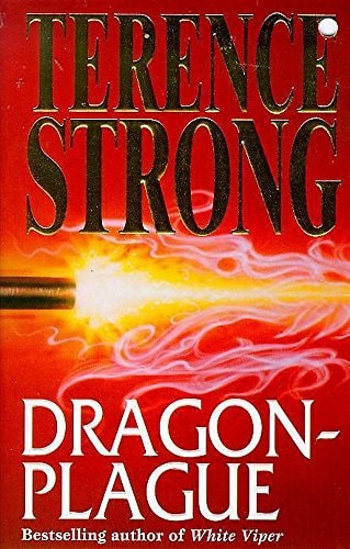 Dragonplague by Terence Strong