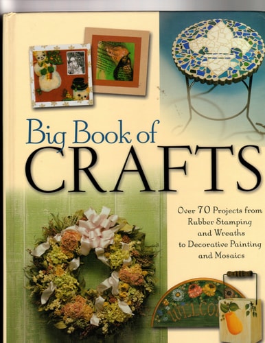 Big Book of Crafts by Various