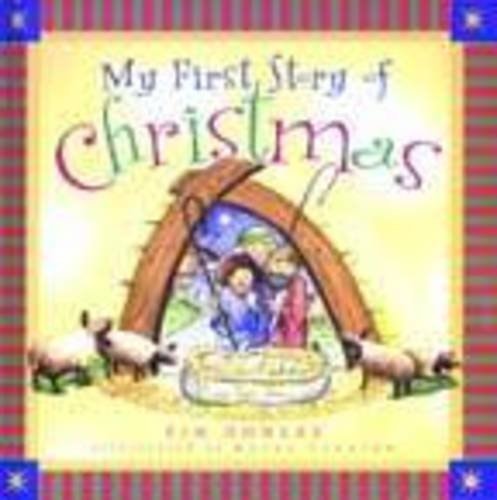 My First Story of Christmas by Tim Dowley