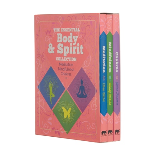 The Essential Body & Spirit Collection: Meditation, Mindfulness, Chakras by Julian Flanders, Tara Ward, Wendy Hobson