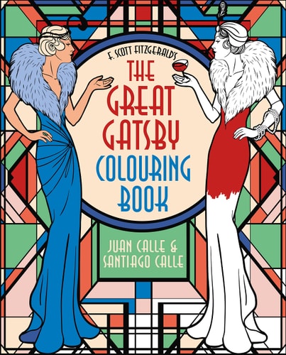 F. Scott Fitzgerald's The Great Gatsby Colouring Book by PETER. GRAY