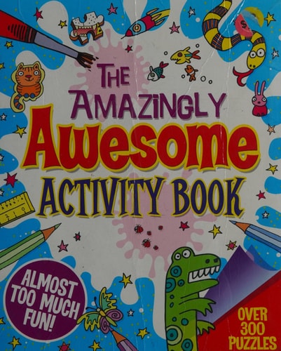 The Amazingly Awesome Activity Book by LISA REGAN