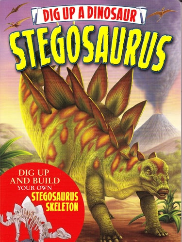 Dig Up a Dinosaur Stegosaurus by Arcturus Publishing
