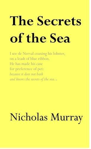 The Secrets of the Sea by Nicholas Murray