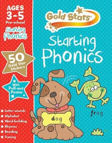 Gold Stars Starting Phonics Ages 3-5 Pre-school by Parragon Books Ltd