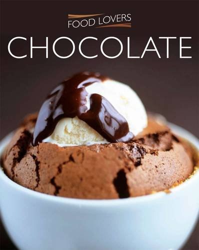 Chocolate (Food Lovers) by Christine Hoy