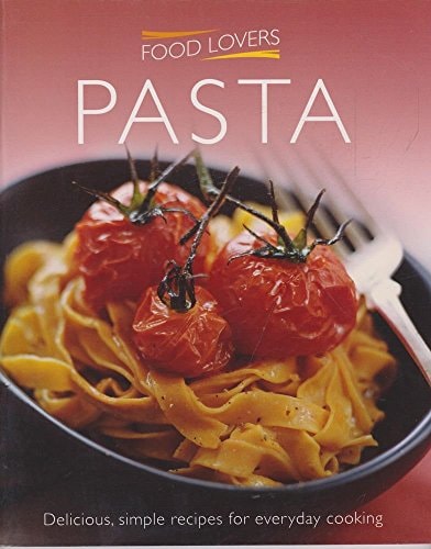 Pasta (Food Lovers) by -