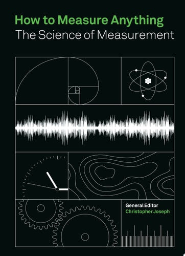 How to Measure Anything The Science of Measurement by Christopher Joseph
