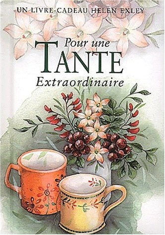 POUR UNE TANTE EXTRAORDINAIRE Nlle Edition by H EXLEY