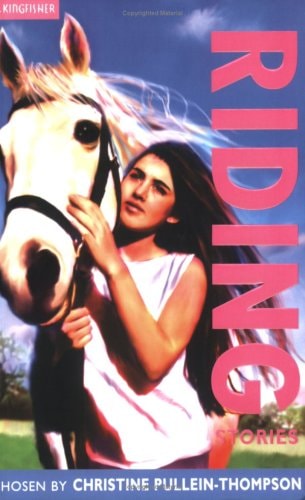 Riding Stories by Christine Pullein-Thompson