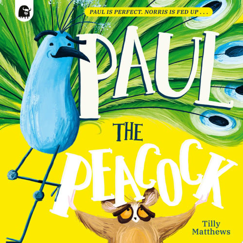 Paul the Peacock by Matthews, Tilly