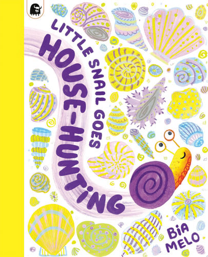 Little Snail goes house-hunting by Melo, Bia