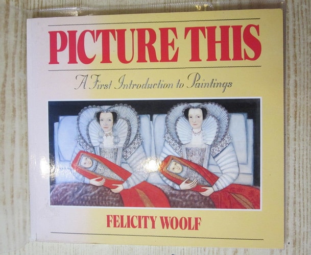 Picture This by Felicity Woolf