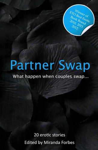 Partner Swap: A Collection of Twenty Erotic Stories by Forbes, Miranda