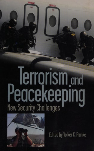 Terrorism and Peacekeeping: New Security Challenges, Instructor's Manual (Praeger Security International) by Volker C. Franke