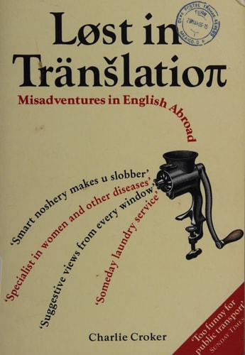 Lost In Translation: Misadventures in English Abroad by Charlie Croker