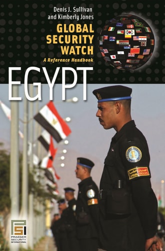 Global Security WatchEgypt: A Reference Handbook by Denis J. Sullivan, Kimberly Jones