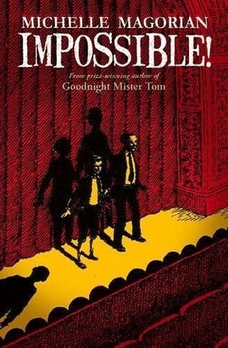 Impossible! by Michelle Magorian