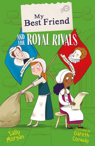 My Best Friend and the Royal Rivals by Sally Morgan