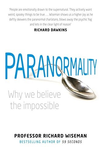Paranormality by Richard Wiseman, Richard John Wiseman