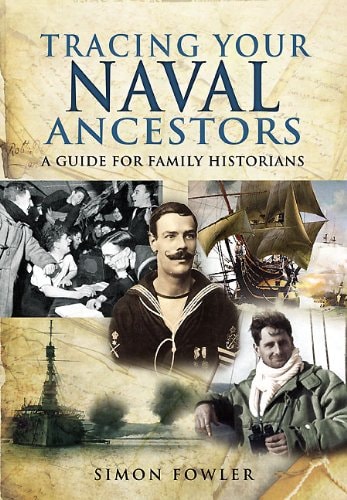 Tracing Your Naval Ancestors (Tracing your Ancestors) by Simon Fowler