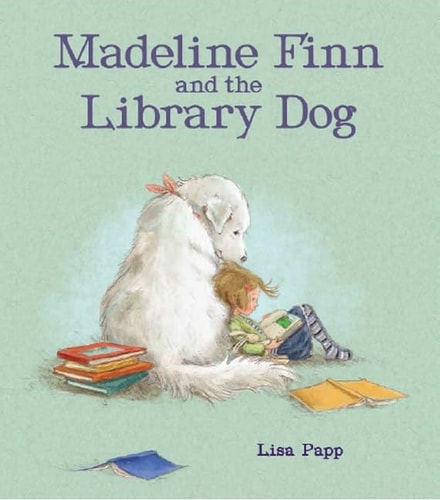 Madeline Finn and the Library Dog by Lisa Papp