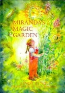 Miranda's Magic Garden by Linda Atnip