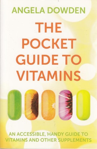 The Pocket Guide to Vitamins Spl by Dowden Angela