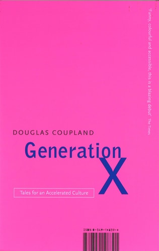 Generation X: Tales for an Accelerated Culture by Douglas Coupland