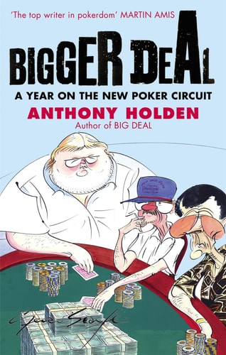 Bigger Deal by Anthony Holden