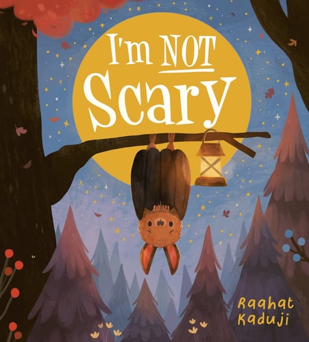 I'm Not Scary PB by Raahat Kaduji