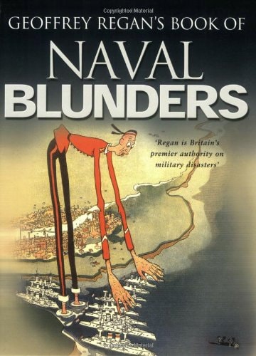 Naval Blunders by Geoffrey Regan