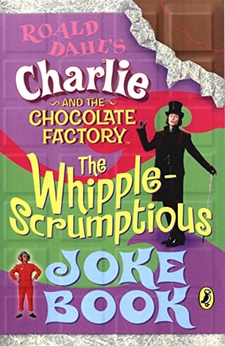 Charlie and the Chocolate Factory Joke Book (Film Tie in) by Roald Dahl