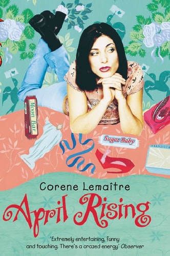 April Rising by Corene LeMaitre
