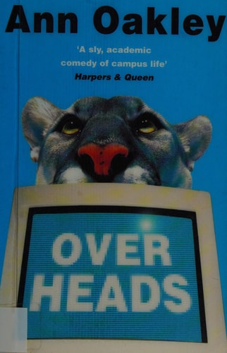 Overheads by Ann Oakley