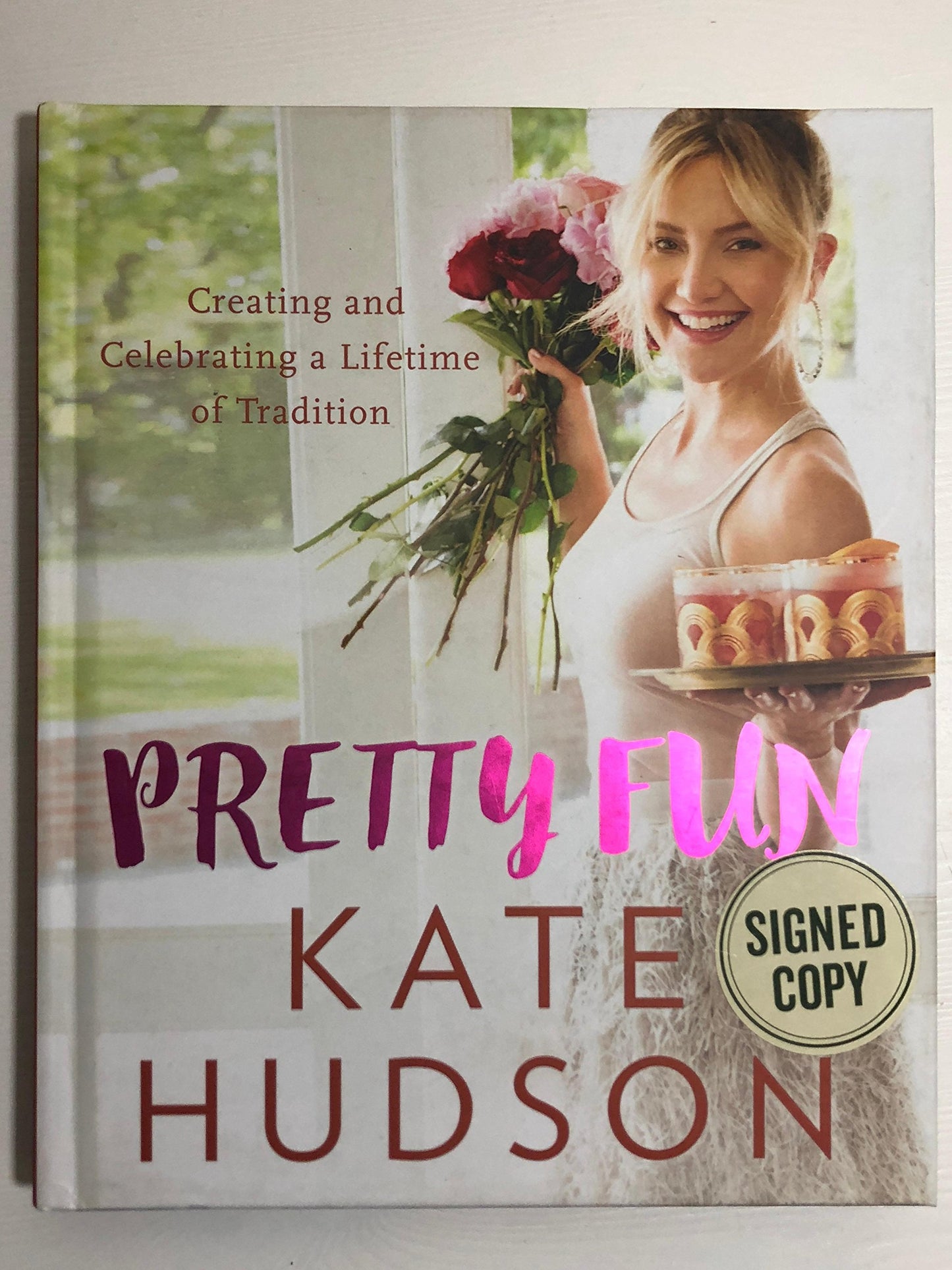 Pretty Fun: Creating and Celebrating a Lifetime of Tradition by Kate Hudson