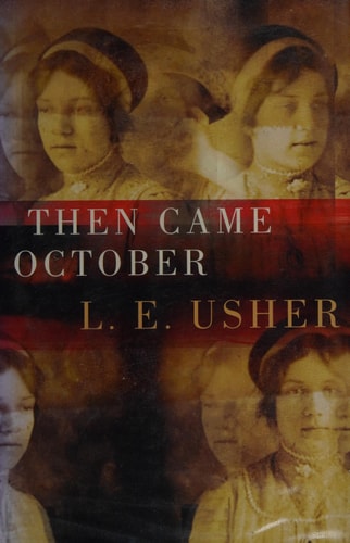 Then Came October by Usher, L.E. (2008) Paperback by L E Usher