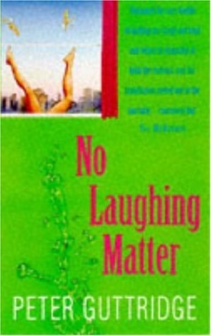No Laughing Matter by Peter Guttridge