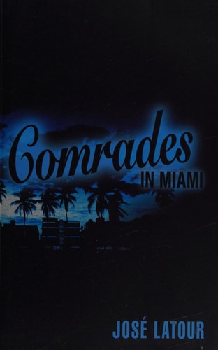 Comrades in Miami by José Latour