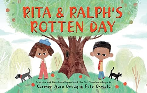 Rita and Ralph's Rotten Day by Carmen Agra Deedy