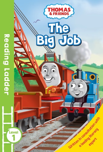 Reading Ladderthomas and Friends: The Big Job Level 1 by Egmont
