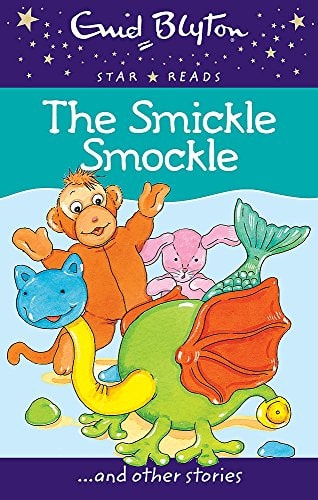 The Smickle Smockle And Other Stories by Enid Blyton