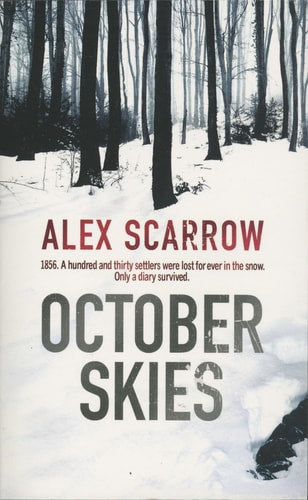 October Skies by Alex Scarrow