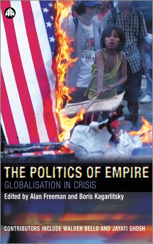 The Politics of Empire: Globalisation in Crisis (Transnational Institute)
